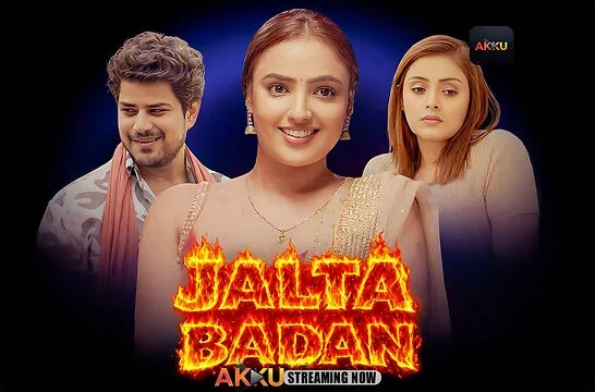 Jalta Badan (2026) S01Ep01-04 Akkuott Hindi Hot Web Series